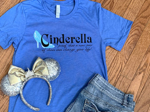Cinderella.. Proof a New Pair of Shoes Can Change Your Life Unisex T-shirt