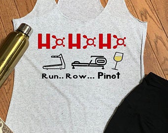 Ho Ho Ho Run, row, Pinot... Red or White wine Glass Tri-blend Racerback Tank